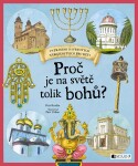 Proč je na světě tolik bohů?