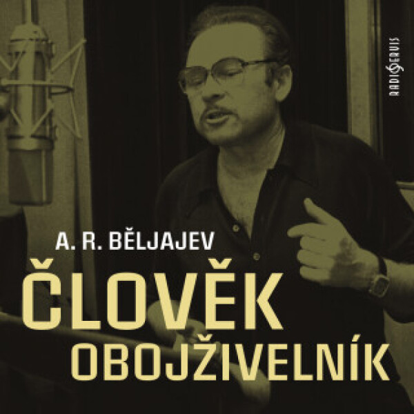 Člověk obojživelník - Alexandr Romanovič Běljajev - audiokniha