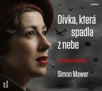 Dívka, která spadla nebe Simon Mawer