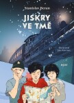 Jiskry ve tmě - Stanislav Beran