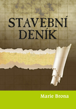 Stavební deník - Marie Brona
