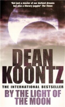 By the Light of the Moon Dean Koontz