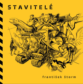 Stavitelé - František Štorm
