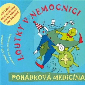 Pohádková medicína Loutky nemocnici