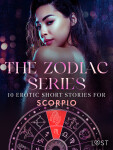 The Zodiac Series: 10 Erotic Short Stories for Scorpio - Alexandra Södergran, Anita Bang, Vanessa Salt