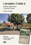 Chabry-Čimice - Jejich minulost a další vývoj - Karel Dvořák