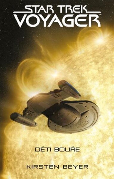 Star Trek: Voyager Děti bouře Kirsten Beyer