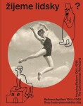 Žijeme lidsky? - Reforma bydlení 1914-1948. Svaz československého díla / Housing Reform 1914-1948. The Czechoslovak Werkbund - Iva Knobloch