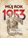 Můj rok 1953, 1. vydání - Alena Breuerová