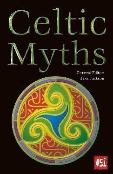 Celtic Myths - J. K. Jackson