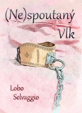 (Ne)spoutaný Vlk - Lobo Selvaggio