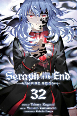 Seraph of the End, Vol. 32 - Takaya Kagami