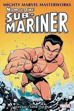 Mighty Marvel Masterworks: Namor, The Sub-mariner 1 - Stan Lee