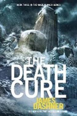 Maze Runner 3 - The Death Cure, 1. vydání - James Dashner