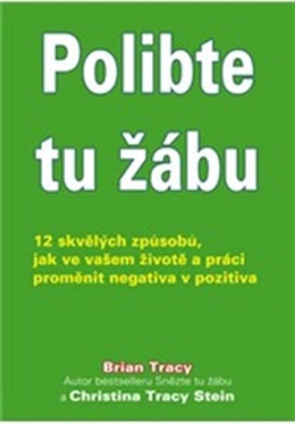 Polibte tu žábu!