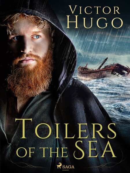 Toilers of the Sea - Victor Hugo