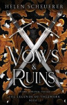 Vows & Ruins - Helen Scheuerer