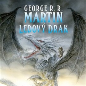 Ledový drak George Martin