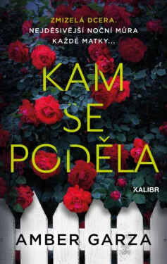 Kam se poděla (poškozená) - Amber Garza