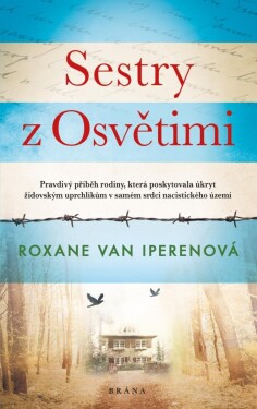 Sestry Osvětimi Roxane van Iperenová