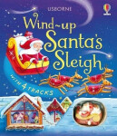 Wind-Up Santa´s Sleigh - Fiona Watt