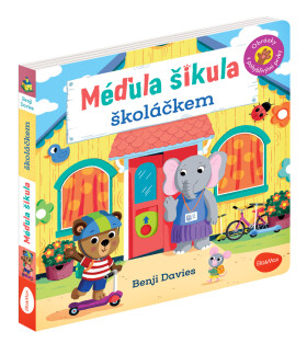 Méďula šikula školáčkem - Obrázky s pohyblivými prvky - Ema Potužníková