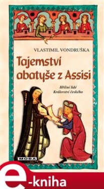Tajemství abatyše z Assisi - Vlastimil Vondruška e-kniha