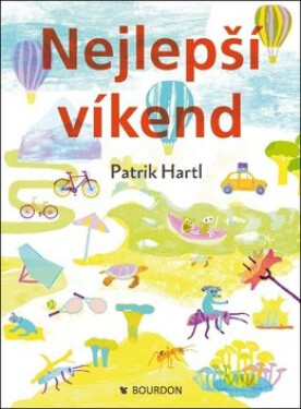 Nejlepší víkend, 1. vydání - Patrik Hartl