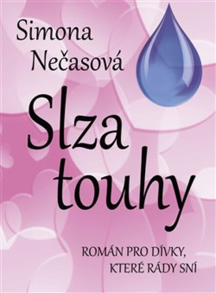 Slza touhy Simona Nečasová