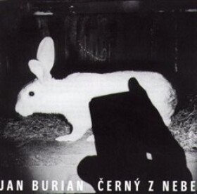 Černý z nebe: Burian Jan - CD - Jan Burian