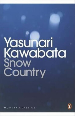 Snow Country, 1. vydání - Jasunari Kawabata
