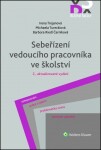 Sebeřízení vedoucího pracovníka ve školství, 2. vydání - Irena Trojanová