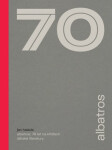 Albatros: 70 let na křídlech dětské literatury Jan Halada