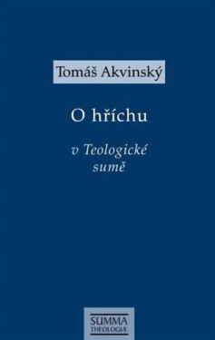 Hříchu Teologické sumě Tomáš Akvinský