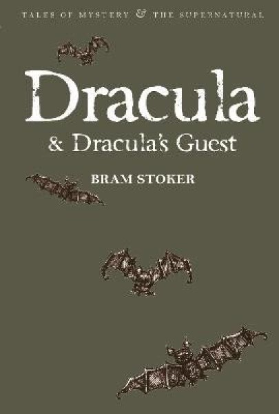 Dracula &amp; Dracula´s Guest - Bram Stoker