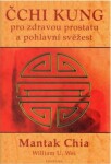 Čchi kung pro zdravou prostatu pohlavní svěžest Mantak Chia,