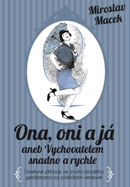 Ona, oni já aneb Vychovatelem snadno rychle