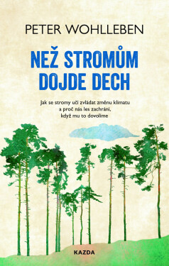 Než stromům dojde dech (e-kniha) - Peter Wohlleben