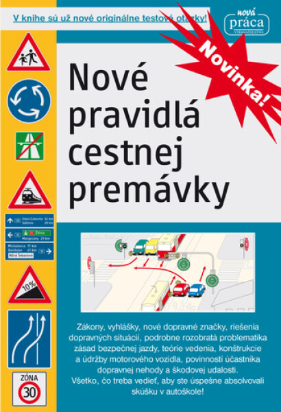 Nové pravidlá cestnej premávky