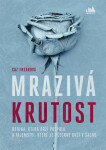 Mrazivá krutost - Caz Frearová
