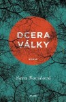 Dcera války | Martina Šímová, Sara Novićová