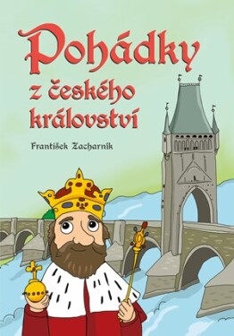 Pohádky českého království František Zacharník,