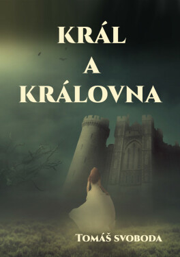 Král a Královna - Tomáš Svoboda