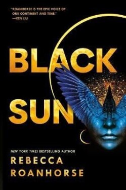 Black Sun - Rebecca Roanhorse