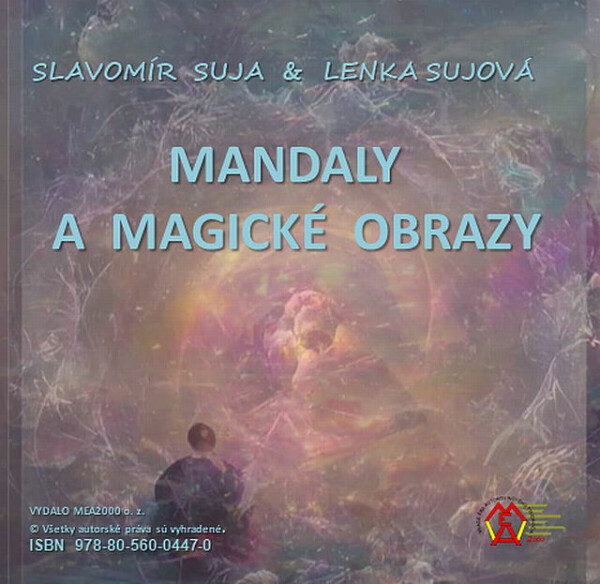 Mandaly a magické obrazky - Slavomír Suja, Lenka Sujová