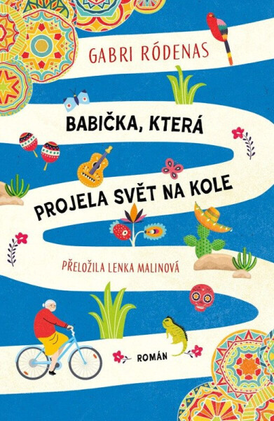 Babička, která projela svět na kole - Ródenas Gabri