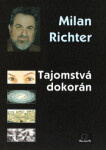 Tajomstvá dokorán Milan Richter