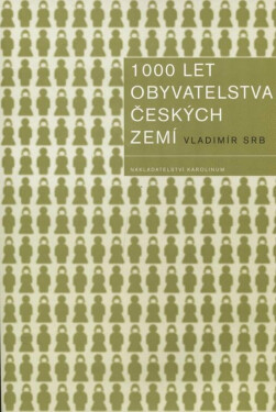 1000 let obyvatelstva českých zemí (poškozená) - Vladimír Srb