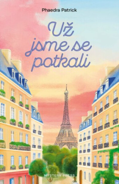 Už jsme se potkali - Phaedra Patrick