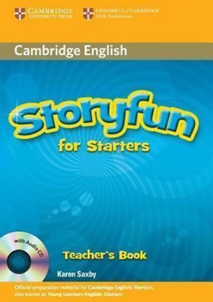 Storyfun for Starters Teacher´s Book w A-CDs - Saxby Karen